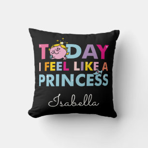 Coussin Petite Demoiselle Princesse Je me sens comme une
