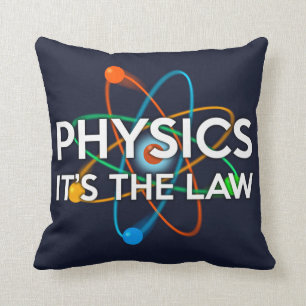 Coussin PHYSIQUE. C'EST LA LOI Science