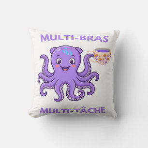 Coussin Pieuvre Multitâche – 8 Bras, 1000 Missions et Beau