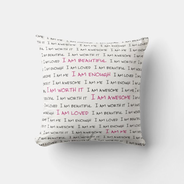 Coussin Pillow - I am beautiful, I am enough, I am worth (Recto)