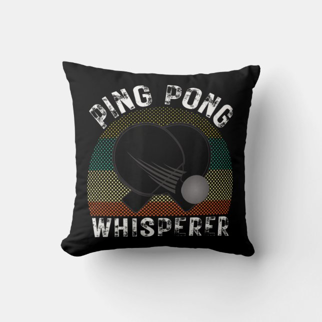 Coussin Ping Pong Whisperer Fun Ping Pong Player Cadeau (Recto)