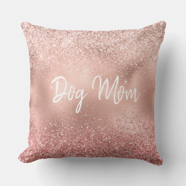 Coussin Pink Glitzy Sparkel Parties scintillant Dog Mom (Recto)