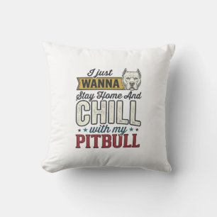 Coussin Pitbull Vintage Restez À La Maison Et Chill Amant