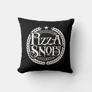 Coussin Pizza Snob - amusant amateur de pizza