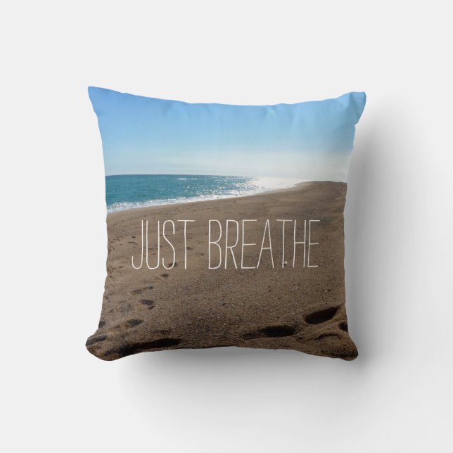 Coussin Plage avec Just Breathe Citation (Recto)