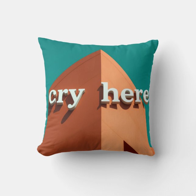 Coussin Pleurez ici (Recto)