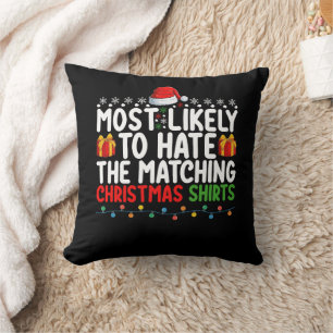 Coussin Plus susceptible de détester les chemises de Noël