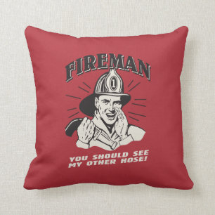 Coussin Pompier : Vous Devriez Voir Mon Autre Tuyau