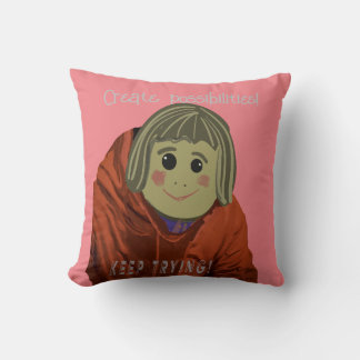 Coussin Possibilités Amusantes, Continuer À Essayer De Jet