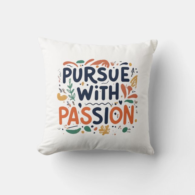 Coussin Poursuivre avec l'oreiller à lancer Passion (Recto)