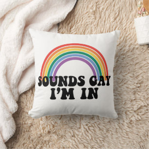 Coussin Pride LGBT Sounds Gay I'm In Gay Rainbow