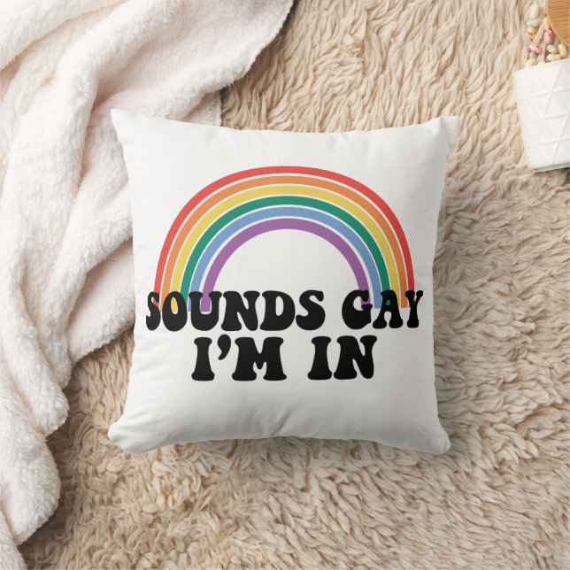 Coussin Pride LGBT Sounds Gay I'm In Gay Rainbow (Couverture)