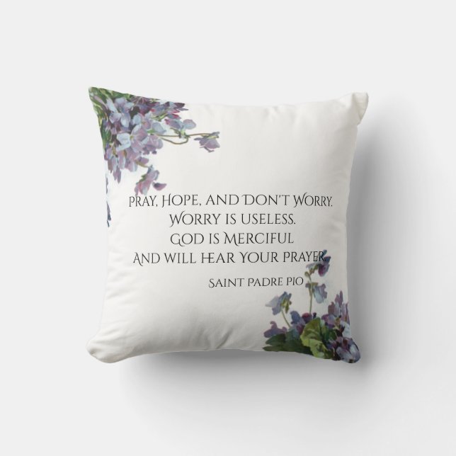Coussin Priez, espoir et n'inquiétez pas les violettes de (Recto)