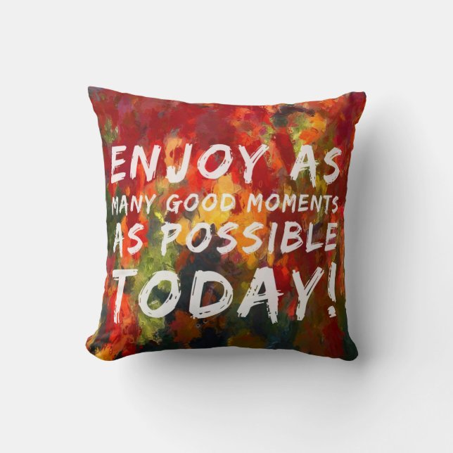 Coussin Profitez de nombreux bons moments (Recto)