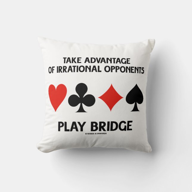 Coussin Profitez Des Opposants Irrationnels Qui Jouent Au  (Recto)