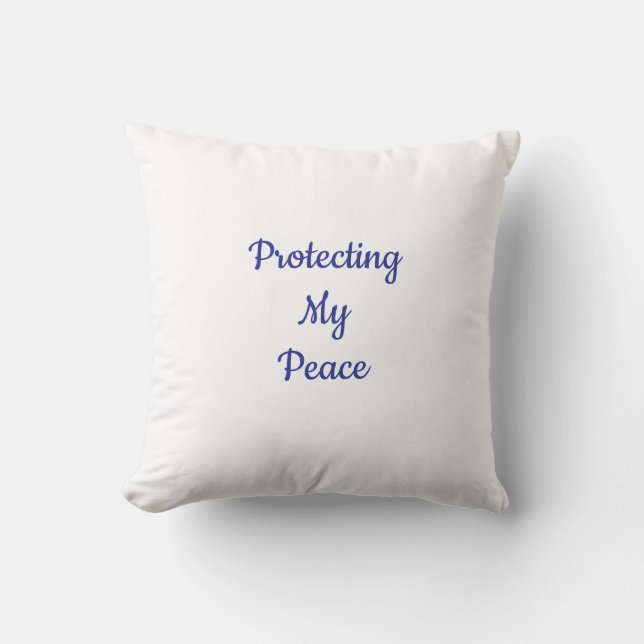 Coussin Protect My Peace Pillow (Recto)