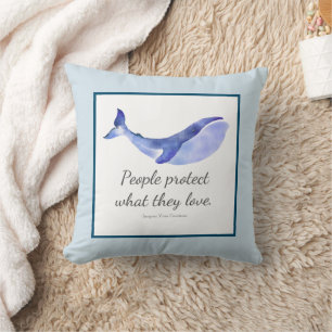 Coussin Protéger ce que nous aimons Citation Baleine