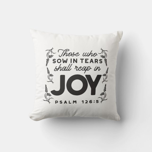 Coussin Psalm 126:5 Scripture Typography – Reap in Joy (Recto)