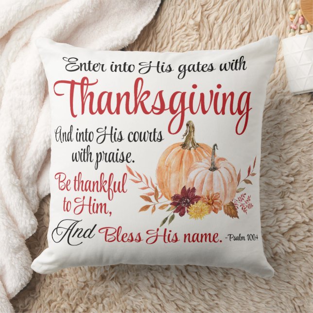 Coussin Psaume 100:4 Entre dans ses portes avec Thanksgivi (Couverture)