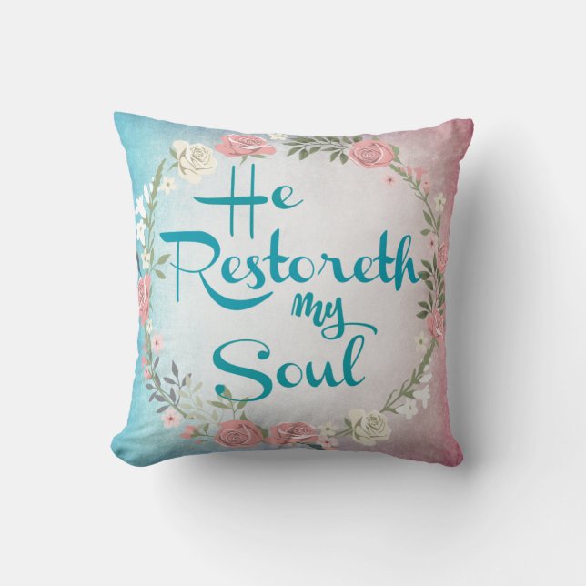 Coussin Psaumes : Il rétablit mon âme Bible Verse (Recto)