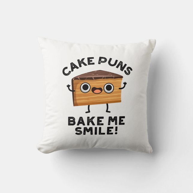 Coussin Puns De Gâteau Me Faire Gâter Sourire Drôle Pun De (Recto)
