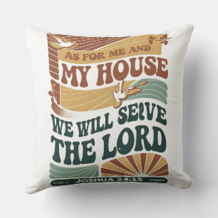 Coussin Quant à moi et ma maison" Bible Verse design
