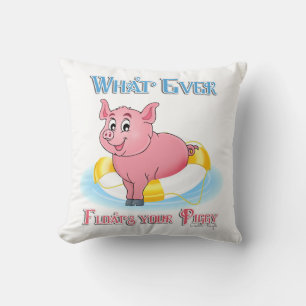 Coussin Quelle Que Soit La Flotte De Votre Piggy