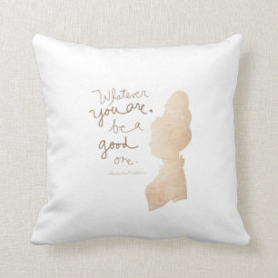 Coussin Quoi que vous soyez un bon par VOL25