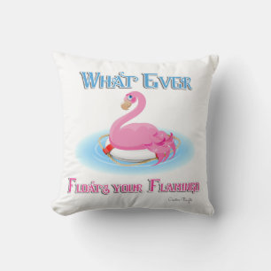 Coussin Quoi qu'il flotte votre Flamant rose 2