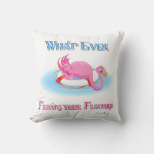 Coussin Quoi qu'il flotte votre Flamant rose 3