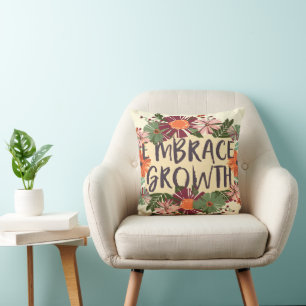 COUSSIN QUOTE MOTIVÉE EMBRASSER CROISSANCE FLORALE CLASSIQ