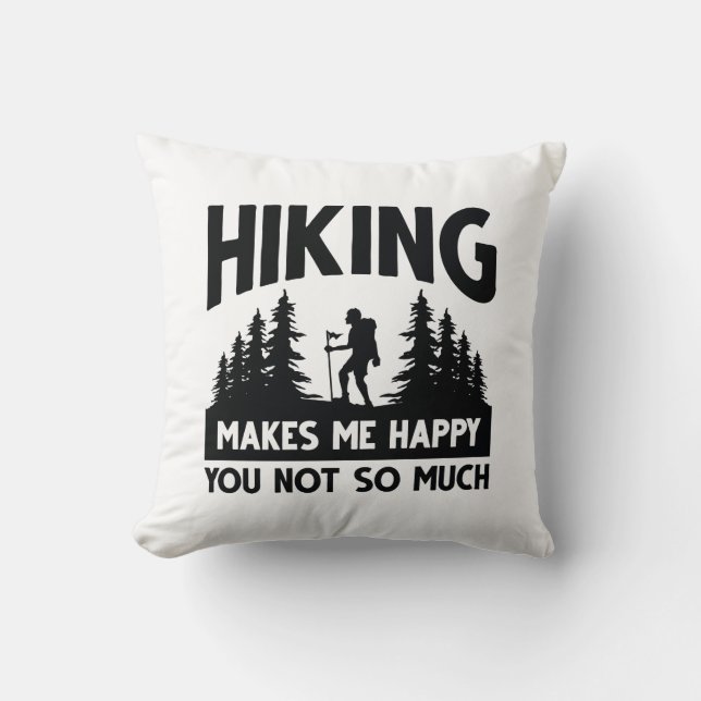 Coussin Randonnée Me Rend Heureux Que Tu Ne Sois Pas Tant (Recto)