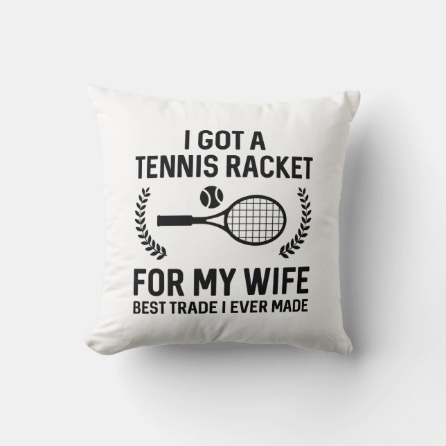 Coussin Raquette De Tennis Pour Ma Femme (Recto)