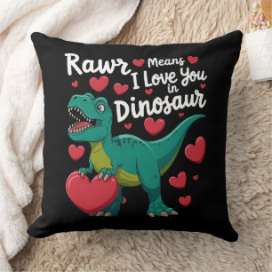 Coussin Rawr Signifie Que Je T'Aime Dans Dinosaur T Rex Va