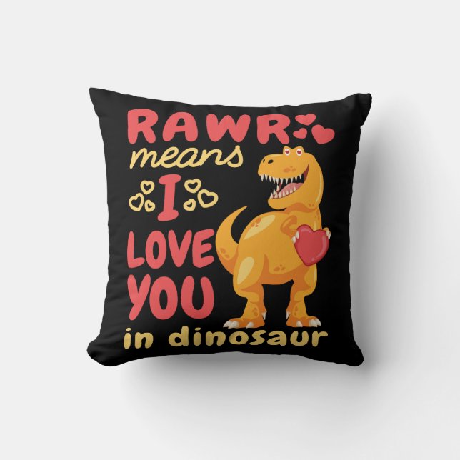 Coussin Rawr veut dire que je t'aime à Dinosaur Saint Vale (Recto)