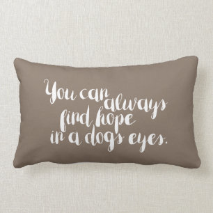 Coussin Rectangle Adorable Vous pouvez toujours trouver de l'espoir 