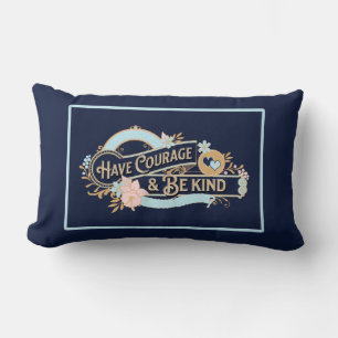 Coussin Rectangle Avoir du courage et être gentil
