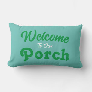 Coussin Rectangle Bienvenue Sur Notre Porche / Toujours / Turquoise