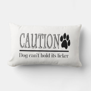 Coussin Rectangle Chien ne peut pas tenir son licker
