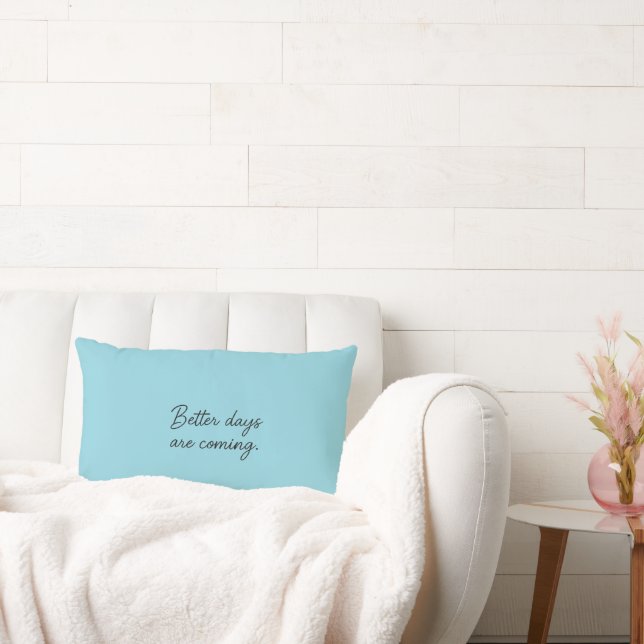 Coussin Rectangle De Meilleurs Jours Viennent - Citation Inspiration (Canapé)