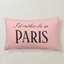Français rose de Paris je serais plutôt à Paris