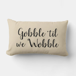 Coussin Rectangle Gobble ‘jusqu'à ce qu'on remue Thanksgiving