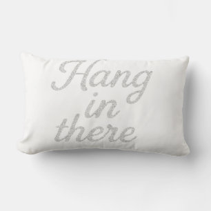 Coussin Rectangle Hang in There T-Shirt