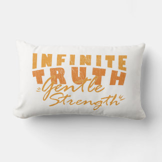 Coussin Rectangle Infinite Truth, Gentle Strength Throw Pillows