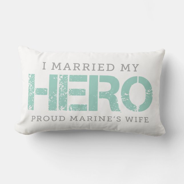 Coussin Rectangle J'ai épousé mon héros - la femme de Marine (Recto)