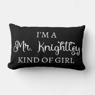 Coussin Rectangle Je suis une fille comme Mr Knightley