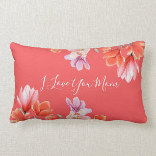 Coussin Rectangle Je t'aime Maman Coral Floral Fête d'anniversaire