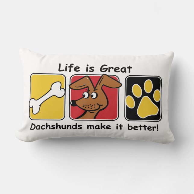 Coussin Rectangle La vie est grande - Dachshund Rendre la vie meille (Recto)