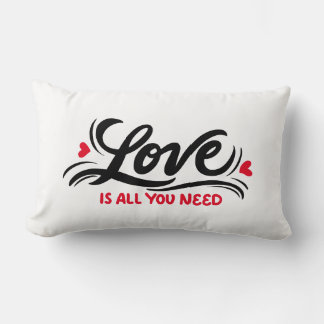 Coussin Rectangle L'amour est tout ce dont vous avez besoin