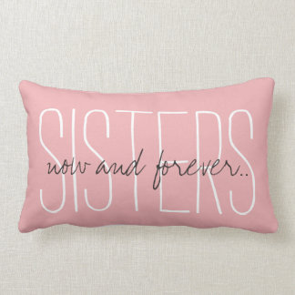 Coussin Rectangle PILLOW_ CHIC " SOEURS… maintenant et pour
